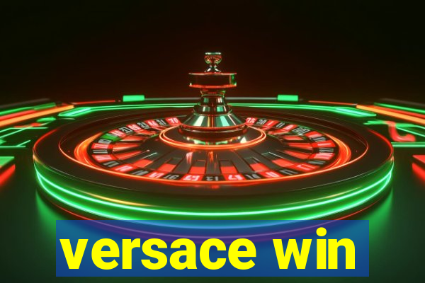 versace win