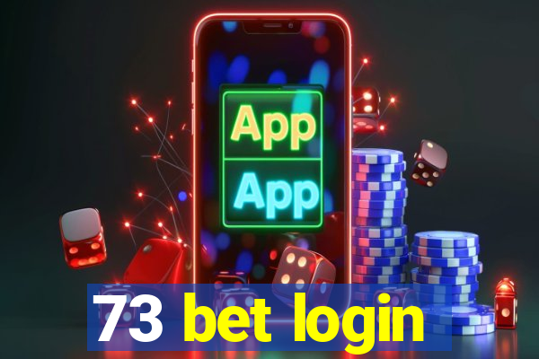 73 bet login