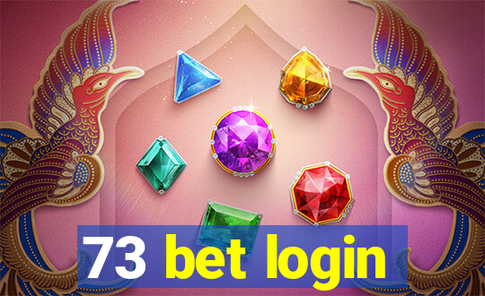 73 bet login