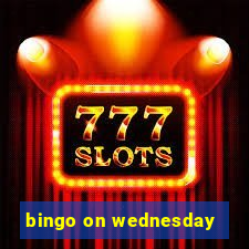 bingo on wednesday