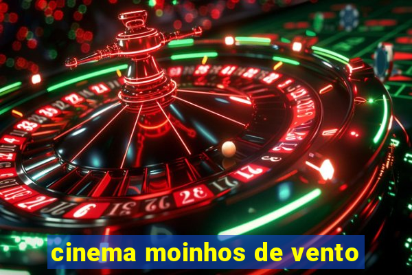 cinema moinhos de vento