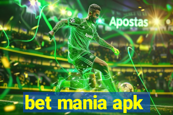 bet mania apk