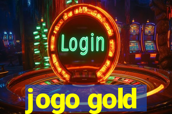 jogo gold