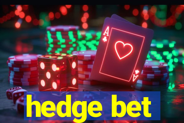 hedge bet