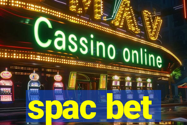 spac bet