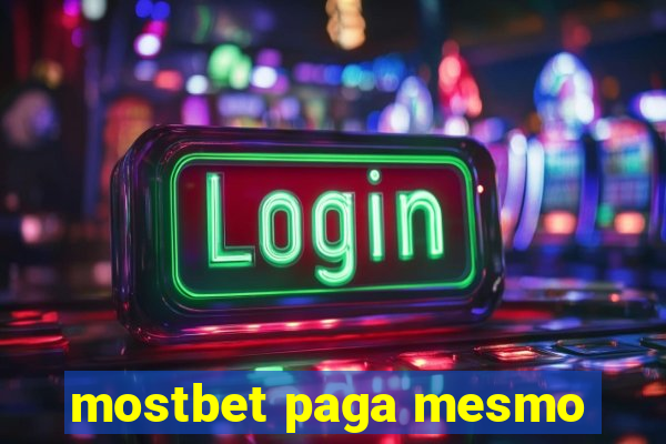 mostbet paga mesmo