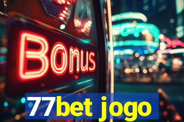 77bet jogo