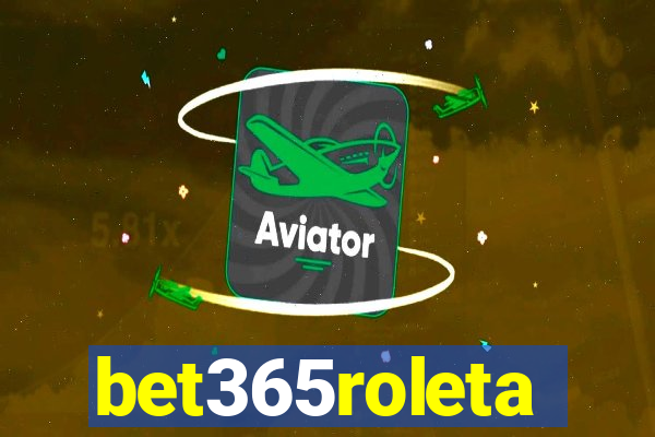 bet365roleta