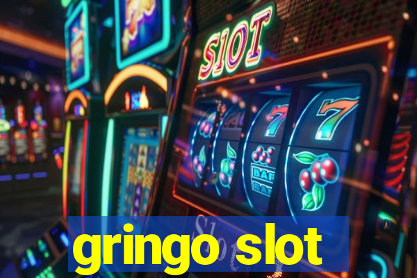 gringo slot