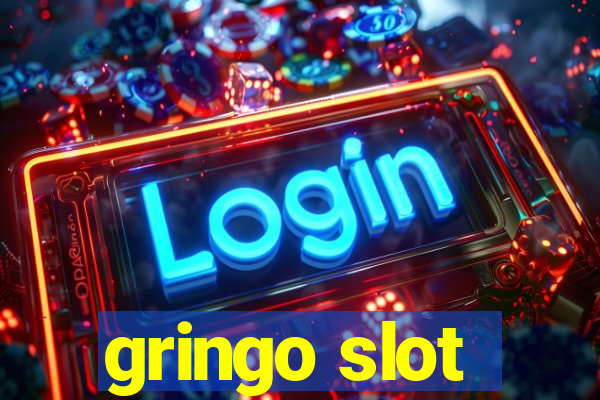 gringo slot