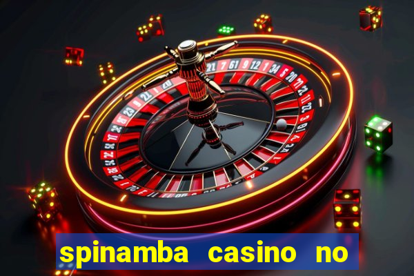 spinamba casino no deposit bonus