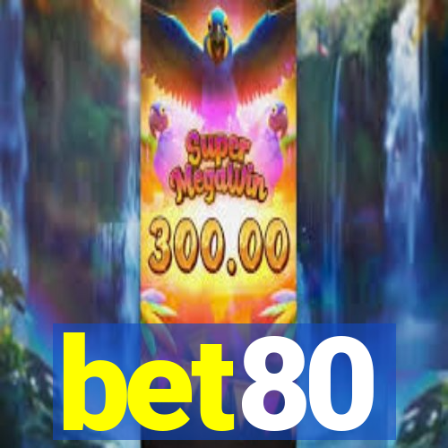 bet80