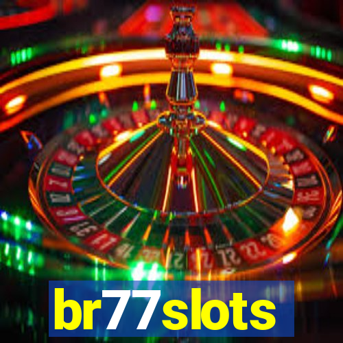 br77slots