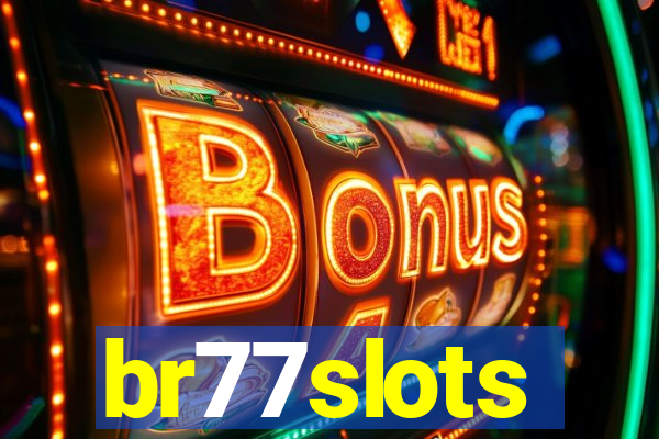 br77slots