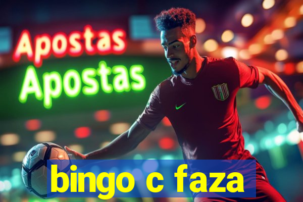 bingo c faza