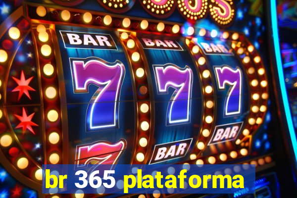 br 365 plataforma