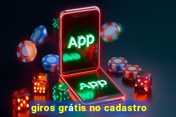 giros grátis no cadastro