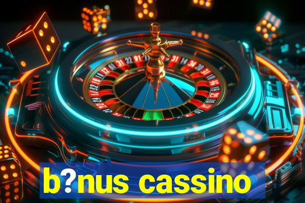 b?nus cassino