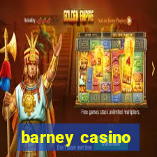 barney casino