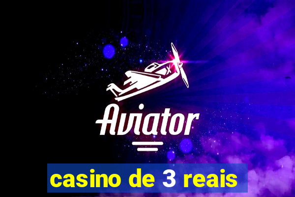 casino de 3 reais